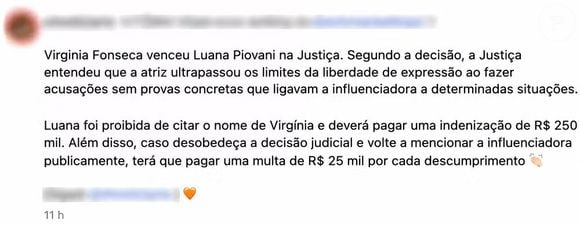 Segundo a publicação, Luana Piovani também estaria proibida de citar o nome de Virgínia publicamente, sob pena de multa a cada vez que isso acontecesse
