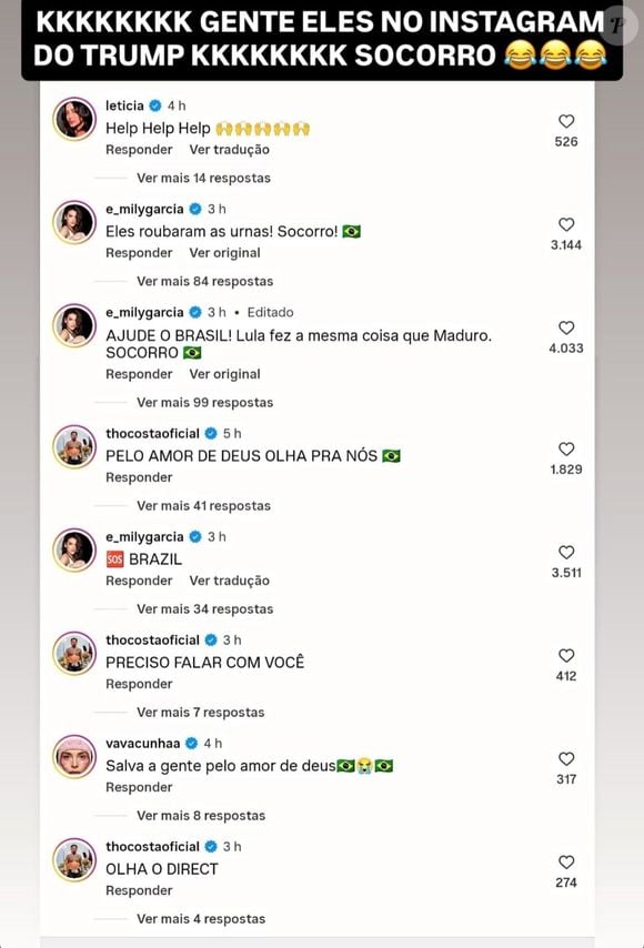 "Eles roubaram as urnas! Socorro!" e "Ajude o Brasil! Lula fez a mesma coisa que Maduro. Socorro", comentou a influenciadora