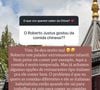 Ana Paula Siebert contou que Roberto Justus não experimenta pratos típicos em viagens