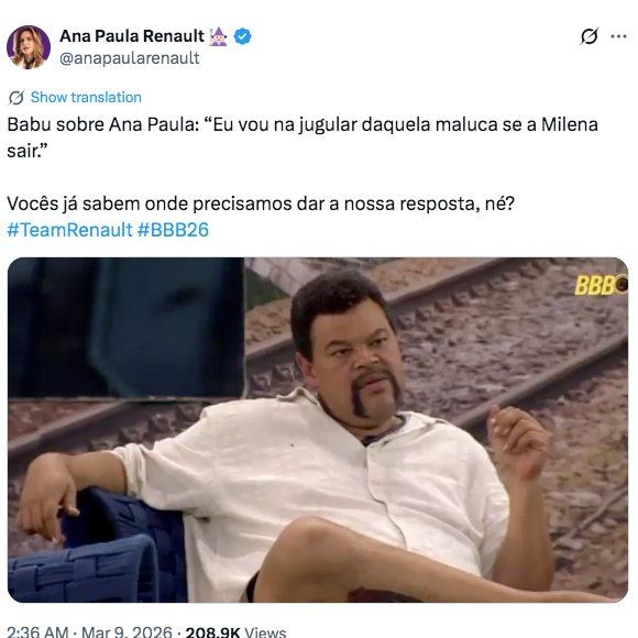 Diante da declaração de Babu, o perfil oficial de Ana Paula Renault se pronunciou pedindo para os fãs votarem no ator para ser eliminado