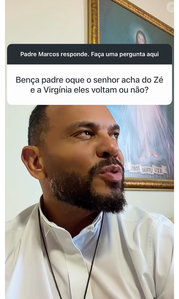 Questionado sobre uma possível reconciliação entre Zé e Virgínia, o padre disse que "é preciso ter paciência" para que isso aconteça