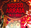O 'Nosso Arraiá NJ e BRU' ganhou uma decoração inspirada nas tradicionais festas de São João, com bandeirinhas, casinhas cenográficas, girassóis e elementos caipiras