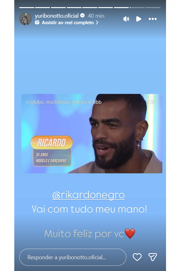 Via stories, Yuri Bonotto, conhecido como o 'bombeiro' do programa 'Eliana', no SBT, demonstrou torcida por Ricardo, candidato da Casa de Vidro do Centro-Oeste do BBB 26