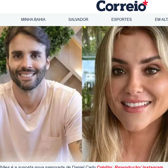 Daniel Cady e Carol Magalhães namoraram por seis anos e o relacionamento era tão sério que a família até acreditava que eles se casariam