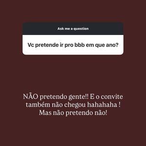 "NÃO pretendo gente!! E o convite também não chegou hahahaha! Mas não pretendo não", enfatizou Rafaella Justus