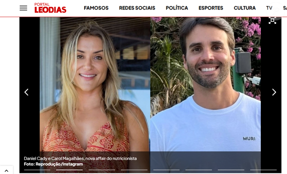 Carol Magalhães foi o primeiro grande amor da vida de Daniel Cady, segundo pessoas próximas ao nutricionista