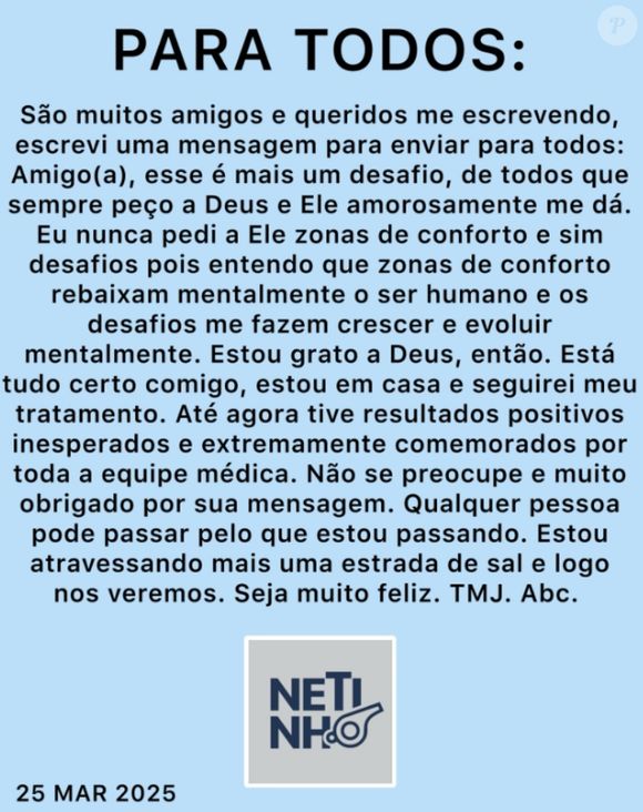 Netinho fez uma postagem em seu perfil na web agradecendo pelo carinho dos fãs, e atualizou estado de saúde.