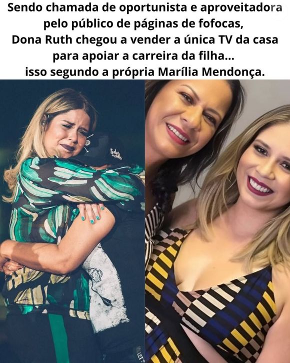 ‘Sendo chamada de oportunista e aproveitadora pelo público de páginas de fofoca, Dona Ruth chegou a vender a única TV da casa para apoiar a carreira da filha’, dizia a publicação