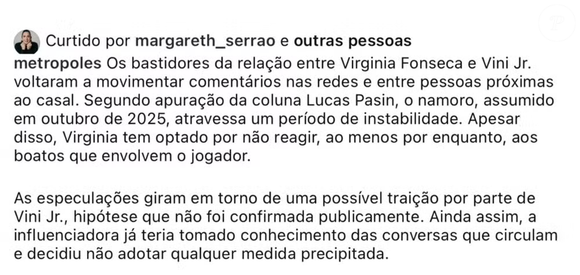 Margareth Serrão curtiu um post do portal Metrópoles que trazia informações apuradas pelo colunista Lucas Pasin