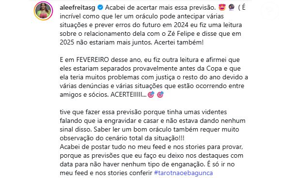 No perfil do Purepeople no Instagram, Alessandra afirma que realizou previsões sobre o casal por conta de outras videntes que garantiam que o romance ia longe