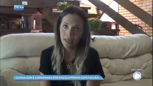 Luana Don trabalhou durante 45 dias em um escritório envolvido em apurações sobre o PCC, o que a levou a ser investigada pela Polícia Civil