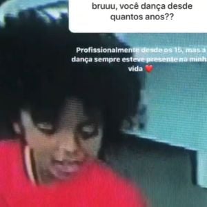 Brunna já chegou a comentar que a dança sempre esteve presente em sua vida.