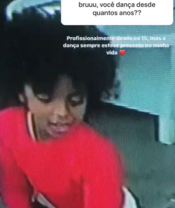 Brunna já chegou a comentar que a dança sempre esteve presente em sua vida.