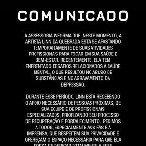 Diante das especulações, a assessoria de Linn emitiu um comunicado pedindo respeito à privacidade da artista durante este período delicado.