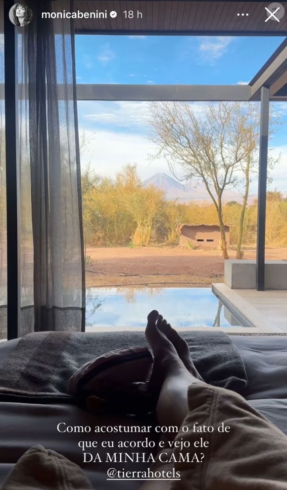 Monica Benini publicou em seus stories: 'Como acostumar com o fato de que eu acordo e vejo ele da minha cama?', e ainda marcou o hotel Tierra Hotels.