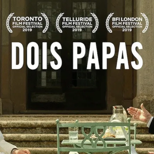 'Dois Papas' (2019) – Disponível na Netflix