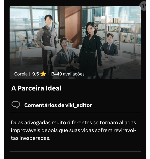 10º. 'A Parceira Ideal': conquistou média de 9.5 pelos votos de 13.449 usuários do Viki