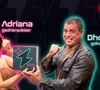 Adriana e Dhomini: O casal de longa data, com um relacionamento marcado por ciúmes e diversão, busca conquistar o prêmio