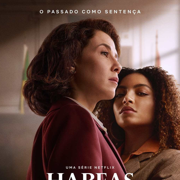 Entenda o final explicado de Habeas Corpus, série da Netflix com Marjorie Estiano e Any Gabrielly