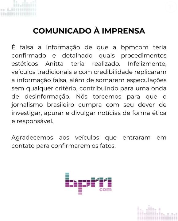 ‘É falsa a informação de que a bpmcom teria confirmado e detalhado quais procedimentos estéticos Anitta teria realizado’, diz equipe de Anitta em nota