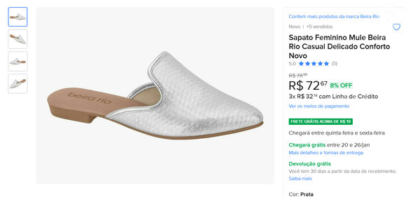 Até o fechamento desta matéria, o modelo “Sapato Feminino Mule Beira Rio Casual Delicado Conforto” aparecia à venda por R$ 72,67 no site do Mercado Livre