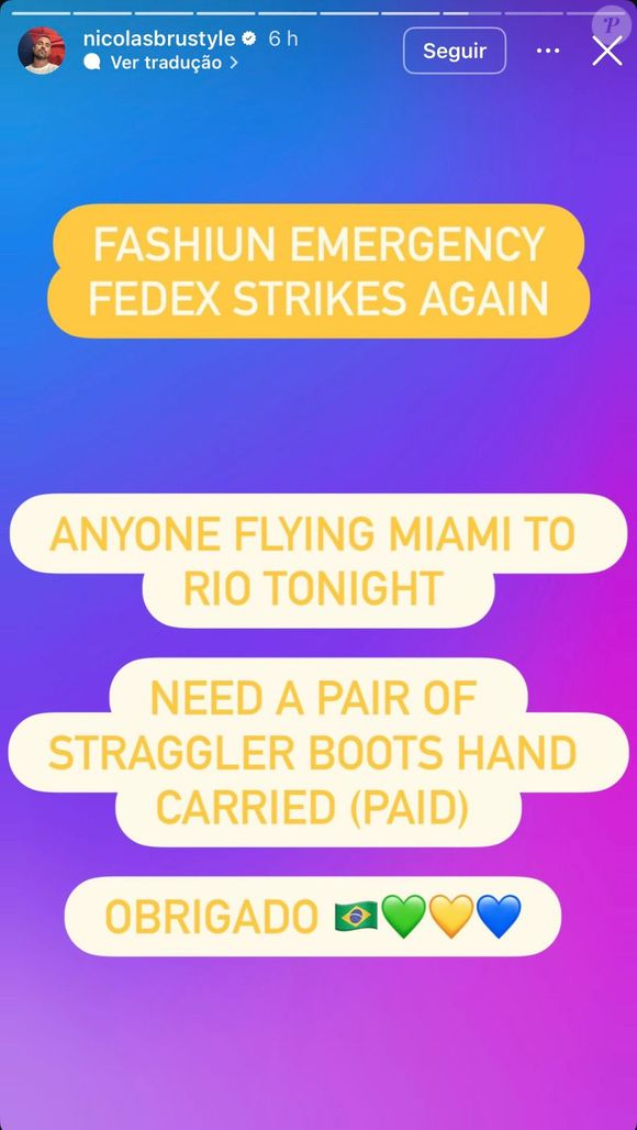 Em publicação compartilhada nos stories do Instagram, Nicolas Bru classificou a situação como uma verdadeira crise fashion. "Fashion emergency! FedEx strikes again", escreveu ele, em português, 'Emergência fashion! A FedEx ataca novamente'