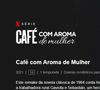 Café com Aroma de Mulher passou semanas no Top 10 da Netflix