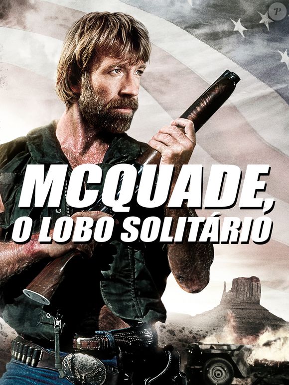 'McQuade, O Lobo Solitário': um Texas Ranger solitário passa a caçar uma organização de traficantes de armas depois que o caso ameaça pessoas próximas a ele