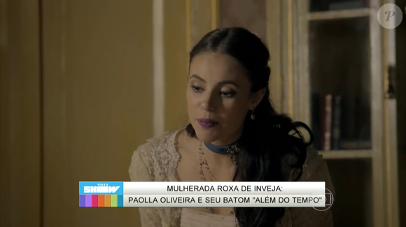 Antes de entrar em cena, Paolla Oliveira reforçava a cor nos lábios para deixar Melissa ainda mais "maléfica" e fiel à personalidade da vilã