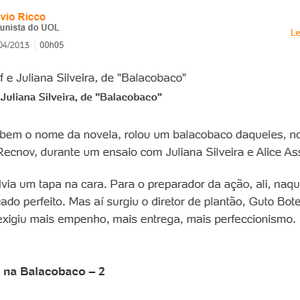 Segundo o colunista Flávio Ricco, que, na época, escrevia para o portal UOL, Guto Botelho era o diretor de plantão na cena do tapa. Reportagem foi publicada em 05 de abril de 2013