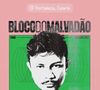 Xamã vem se apresentando por todo o Brasil com seu Bloco do Malvadão