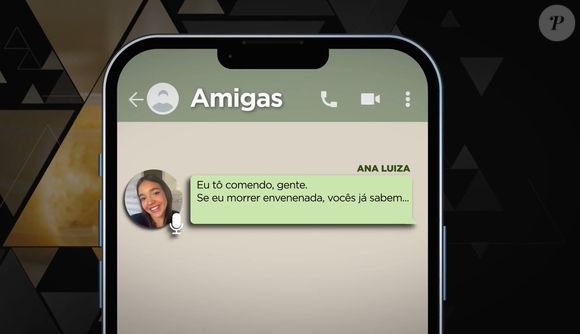 Ana Luiza chegou a falar que poderia 'morrer envenenada'