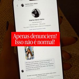 "Vou expor a pessoa. Olha o tipo de coisa que mandam para ela. Como pode alguém fazer um comentário desse? Apenas denunciem. Isso não é normal", disparou a cunhada de Rafaella Justus