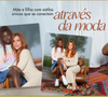 Campanha de Dia das Mães da Shein com Giovanna Ewbank e Títi: 'Estilo que conecta gerações'.