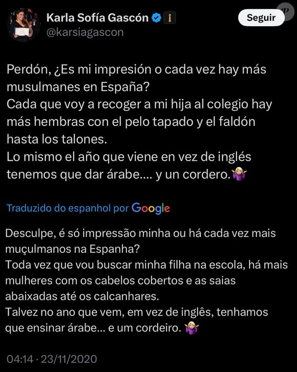 Karla Sofia Gascón: “Meu país está cada vez mais cheio de muçulmanos, daqui a pouco, ao invés de ter aula de inglês, vai ter aula de árabe”
