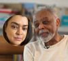 Gilberto Gil falou sobre a morte de Preta Gil neste Dia dos Pais, 10 de agosto de 2025