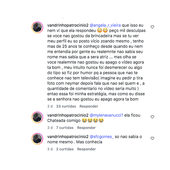 Em resposta, o influenciador disse ter feito o vídeo pensando em viralizar, por mais que não se lembrasse mesmo do seu nome